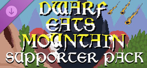 Dwarf Eats Mountain - Supporter Pack banner