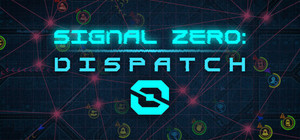Signal Zero: Dispatch banner