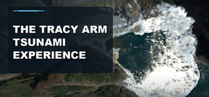 The Tracy Arm Tsunami Experience banner