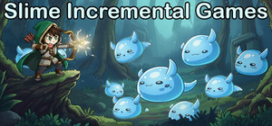 Slime Incremental Games + ALL DLCs banner