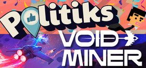 Politiks X Void Miner banner