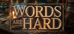 Words are Hard banner