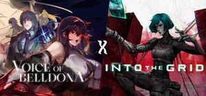 Voice of Belldona x Into The Grid banner