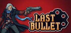 Last Bullet banner