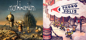 Machinarium & Phonopolis banner