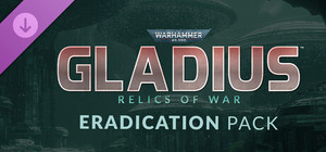 Warhammer 40,000: Gladius - Eradication pack banner