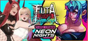 Third Crisis: Neon Nights x FUTA FUCKS FEMBOYS banner