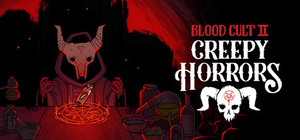 Creepy Horrors: Blood Cult 2 banner