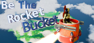 Be The Rocket Bucket banner