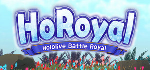 HoRoyal 〜Hololive Battle Royal〜 banner