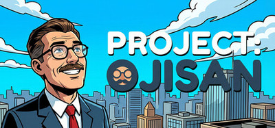 PROJECT: OJISAN
