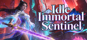 Idle Immortal Sentinel banner