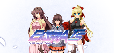 Holy Valkyrie ExS-TIA TS Parallel Episode 3: Twilight Sabre