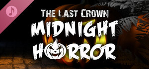 The Last Crown: Midnight Horror Soundtrack banner