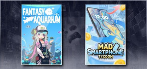 Fantasy Aquarium & Mad Smartphone Tycoon banner