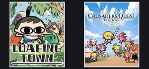 Loafing Town + Crusaders Quest : Hero Town banner