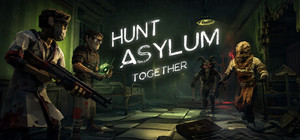 Hunt Asylum Together banner