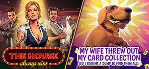 The House Always Wins х My Wife Threw Out My Card Collection (So I Bought a Dump to Find Them All) ⭐ banner