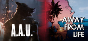 A.A.U. Black Site and Away From Life banner