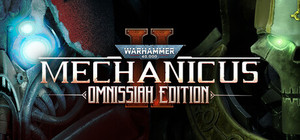 Warhammer 40,000: Mechanicus II - Omnissiah Edition banner