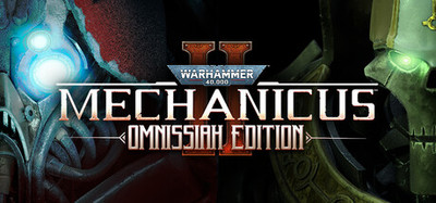 Warhammer 40,000: Mechanicus II - Omnissiah Edition