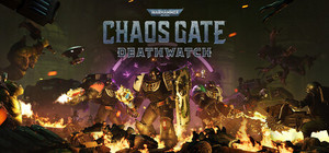 Warhammer 40,000: Chaos Gate - Deathwatch banner