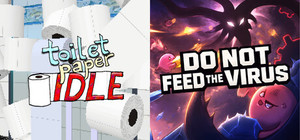 Toilet Paper Idle x DO NOT FEED THE VIRUS banner