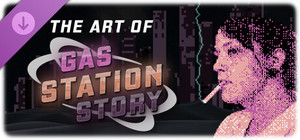 Gas Station Story - The Art of banner