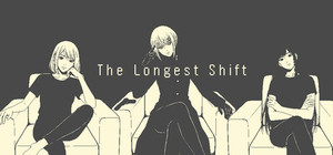The Longest Shift banner