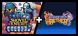 Shovel Knight Pocket Dungeon + Dungeons of Aether banner