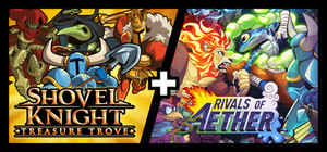 Shovel Knight: Treasure Trove + Rivals of Aether banner