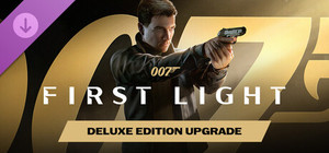 007 First Light Deluxe Edition Upgrade banner