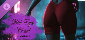 With Eyes Closed - S. 2 - Deluxe Edition banner