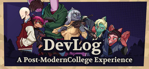 Devlog: A Post-Modern College Experience banner