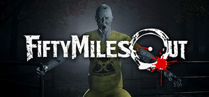 Fifty Miles Out banner