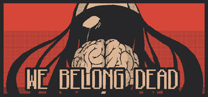 We Belong Dead banner