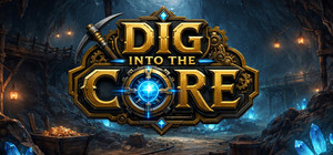 Dig into the core banner