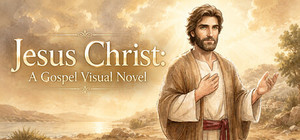 Jesus Christ: A Gospel Visual Novel banner