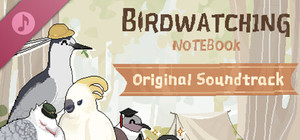 Birdwatching Notebook Soundtrack banner