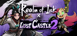 Lost Castle 2 x Realm of Ink banner