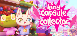 Tiny Capsule Collector banner