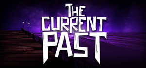 The Current Past banner
