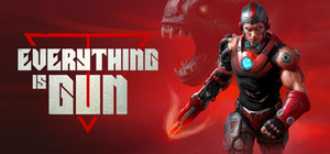 Everything is Gun! banner