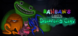 Banban's Garten: Distorting Clay banner