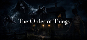 The Order of Things banner