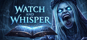 Watch and Whisper banner