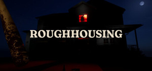 Roughhousing banner