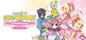 Muchi Muchi Pork! & PinkSweets Boosted banner