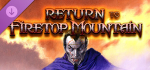Return to Firetop Mountain (Fighting Fantasy Classics) banner