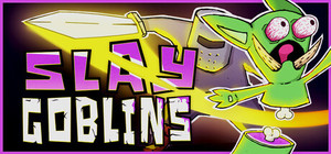 Slay Goblins banner